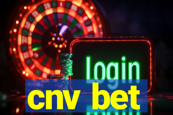 cnv bet